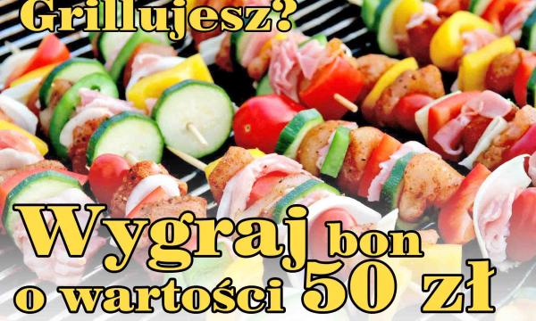 50zł za przepis na grilla!