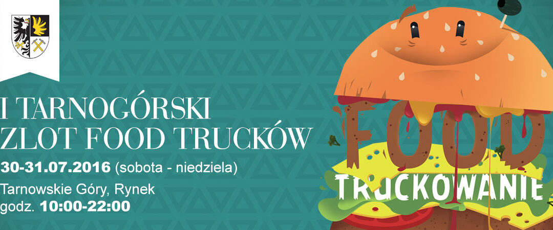 I Tarnogórski Zlot Food Trucków